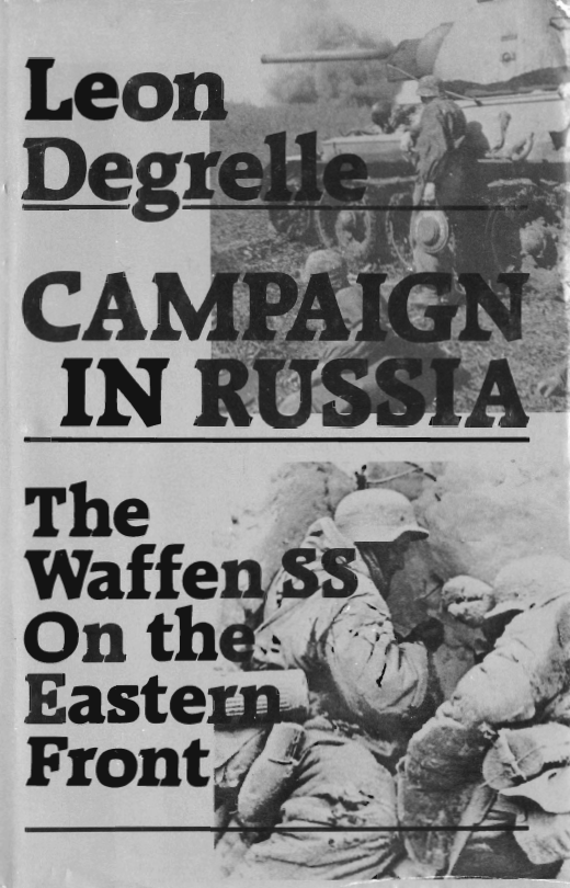 campaign_in_russia_leon_degrelle_waffen_ss.png