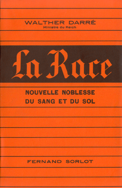 http://www.the-savoisien.com/blog/public/img13/la_race_walther_darre_ministre_du_reich.png