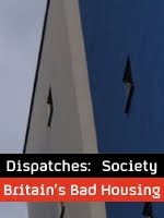 Dispatches-Britains-Bad-Housing.jpg