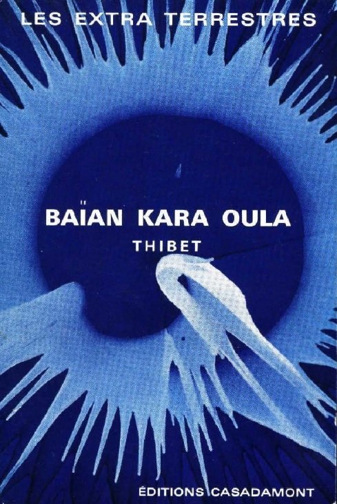 Casadamont_Les_extra_terrestres_L_egnigme_de_Baian_Kara_Oula.jpg