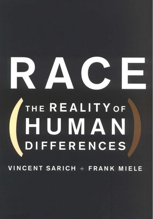 Vincent Sarich - Frank Miele - Race The reality of human differences.jpg