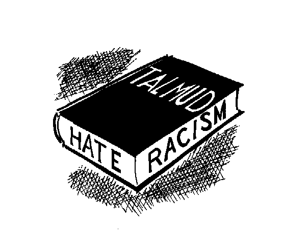 http://www.the-savoisien.com/blog/public/img18/talmud_hate_racism.gif