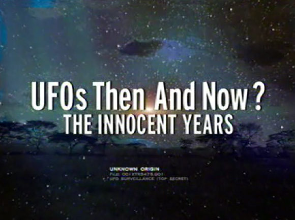 http://www.the-savoisien.com/blog/public/img2/ufos_file/UFO_Files_-_UFOs_Then_and_Now_The_Innocent_Years.png