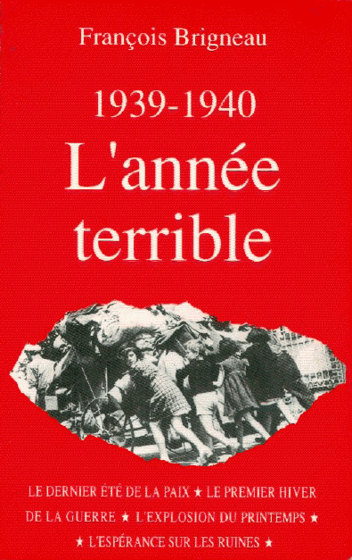 brigneau_francois_annee_terrible_1939_1940.png