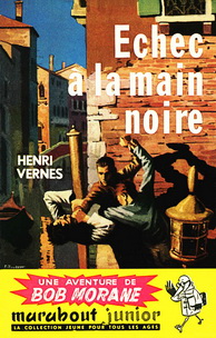 aBob_Morane_-_021_Echec_a_la_Main_Noire__1957_.Cover.jpg