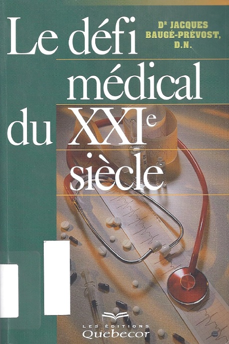 Dr_Jacques_Bauge-Prevost_Le_defi_medical_du_XXIe_siecle.jpg
