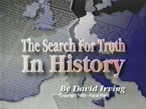 the_search_for_truth_in_history_David_Irving.png