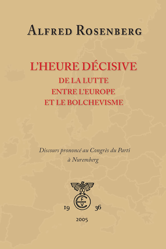 Rosenberg Alfred L'heure décisive de la lutte entre l'Europe et le bolchevisme.jpg