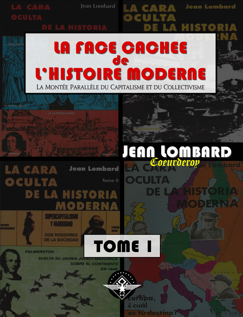 Jean Lombard - La face cachée de l'histoire moderne Tome 1.jpg