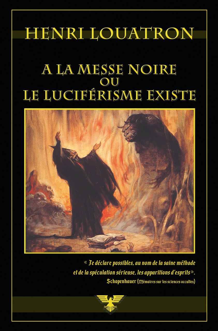 Henri Louatron A la messe noire ou le luciférisme existe.jpg