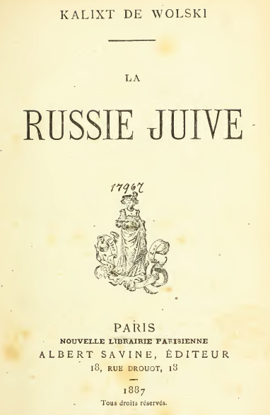 /blog/public/img2/Kalixt_de_Wolski_La_Russie_juive.png