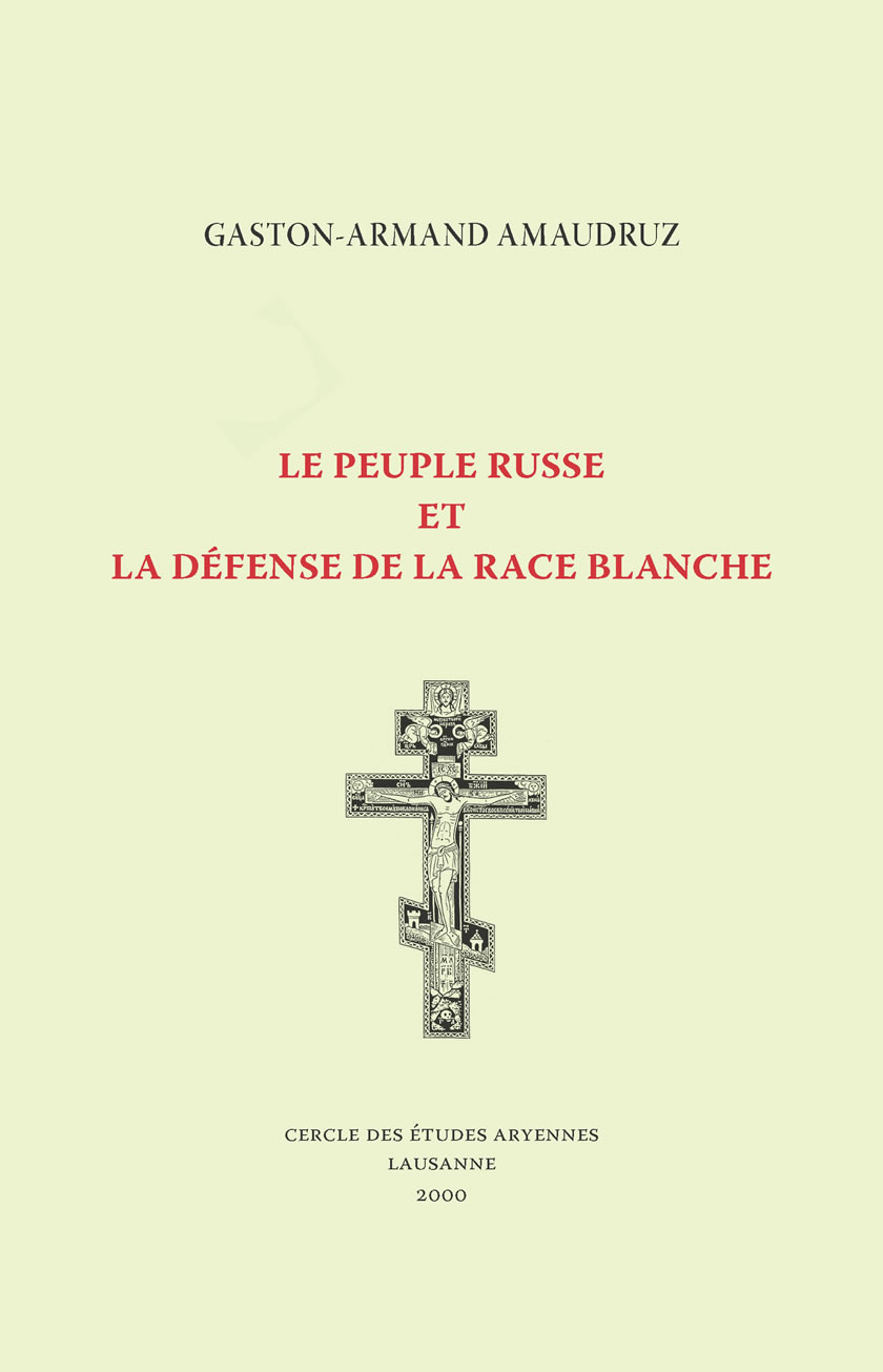 Gaston-Armand Amaudruz peuple russe et la défense de la race blanche.jpg