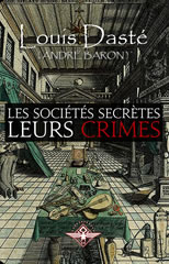 Les sociétés secrètes Leurs crimes.jpg