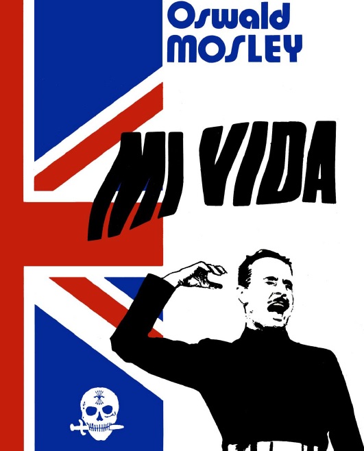 Oswald_Mosley_Mi_vida.jpg