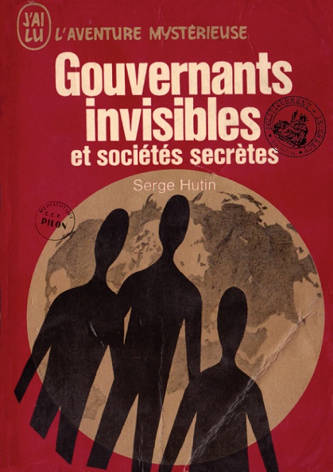 Hutin_Serge_Gouvernants_invisibles_et_societes_secretes.jpg