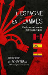 De Echeverria Frederico - L'Espagne en flammes.jpg