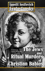 Lyutostansky_Ippolit_Iosifovich_The_jews_and_ritual_murders_of_christian_babies.jpg