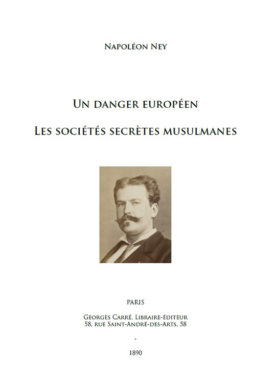 Ney_Napoleon_Un_danger_europeen_Les_societes_secretes_musulmanes.jpg