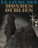 Le Livre des mondes oubliés