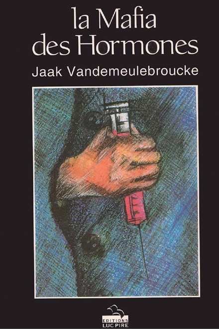 Jaak_Vandemeulebroucke_La_mafia_des_hormones.jpg