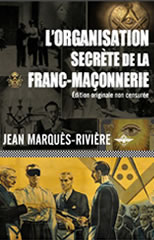 Marques-Riviere_Jean_-_L_organisation_secrete_de_la_franc-maconnerie.jpg